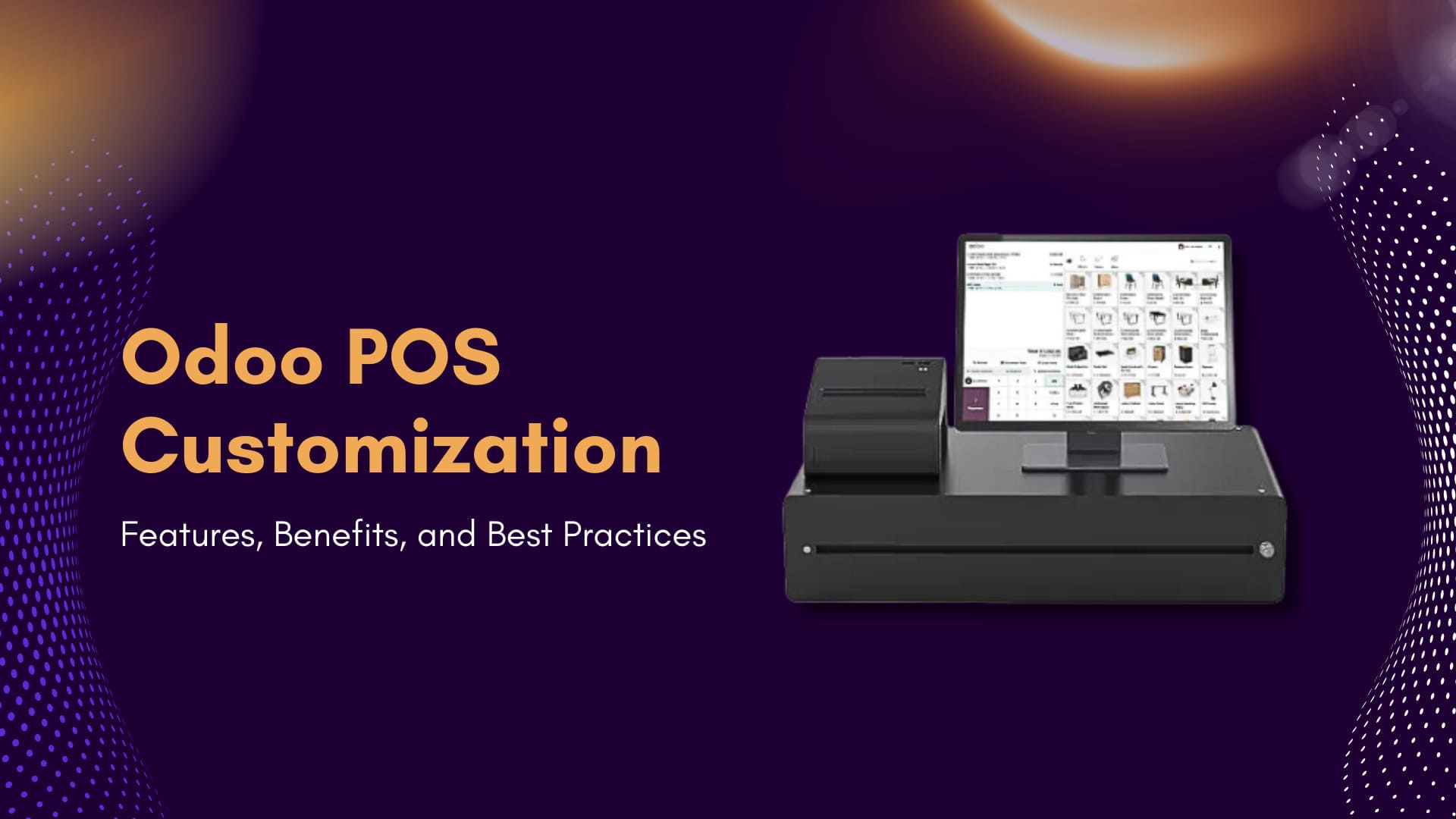 Odoo POS Customization - Features, Benefits, and Best Practices
