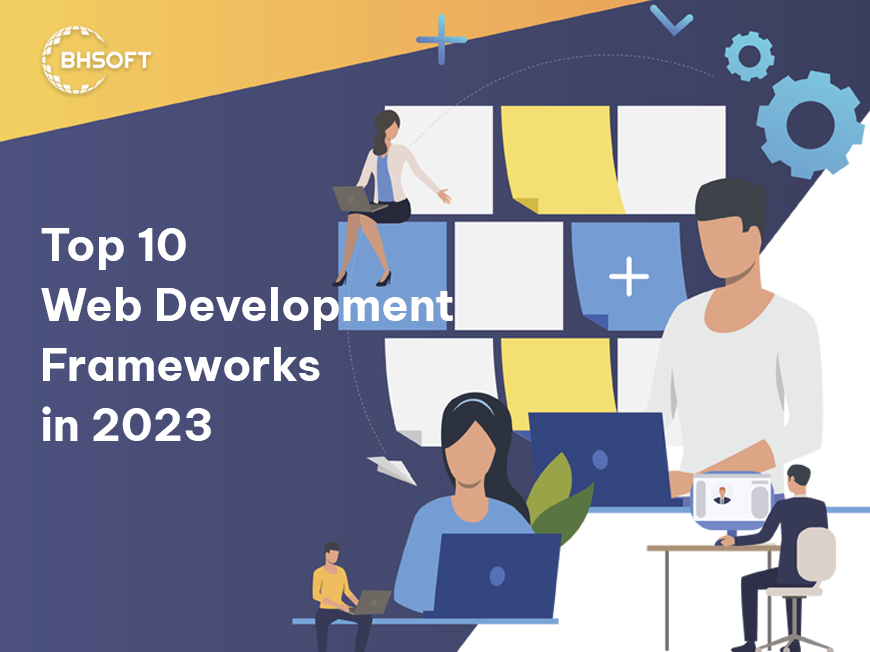 Top 10 web development frameworks in 2023
