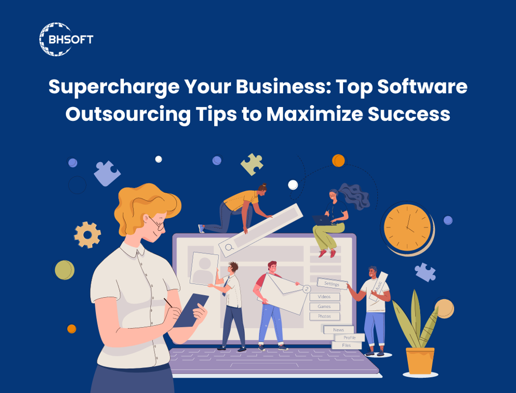 Top 5 software outsourcing tips to success