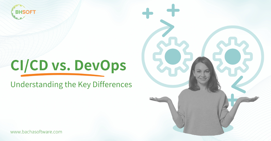 CI/CD vs DevOps