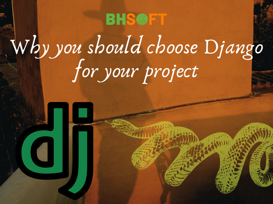 Why Django is the best Python Framework