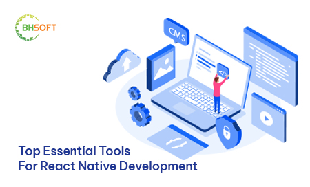 Top Essential Tools for React Native Development