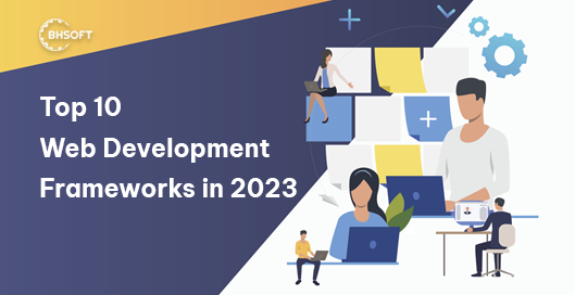 Top 10 Software Development Frameworks
