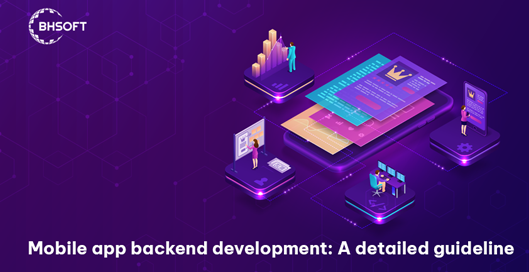 Mobile app backend development - A detailed guideline