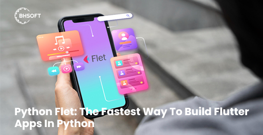 Python Flet: The Fastest Way To Build Flutter Apps In Python