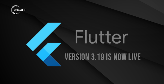 Flutter 3.19: What’s To Expect