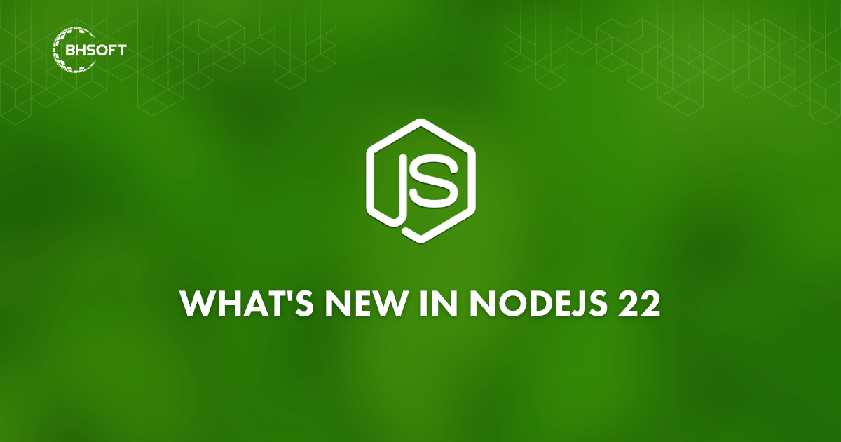 What’s New in NodeJS 22