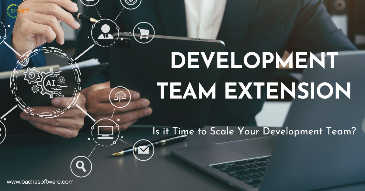 Development Team Extension: Is it Time to Scale Your Development Team?