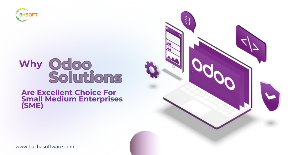 Why Odoo Solutions Are Excellent Choice For SME