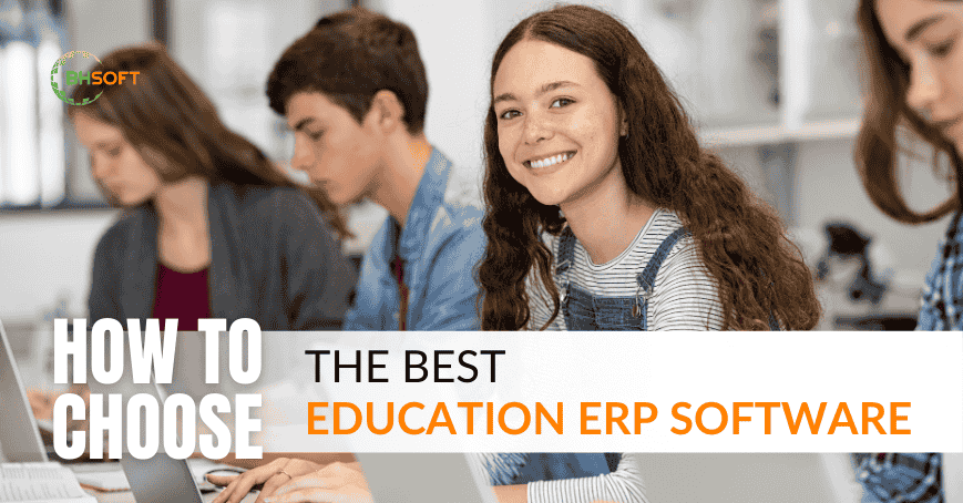 How to choose the best Education ERP software