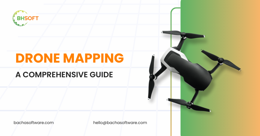 Drone Mapping: A Comprehensive Guide