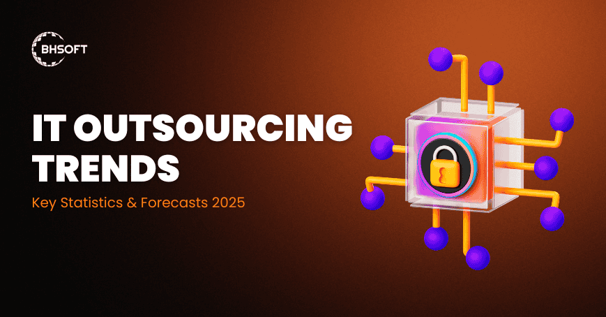 IT Outsourcing Trends in 2025: Key Statistics & Forecasts