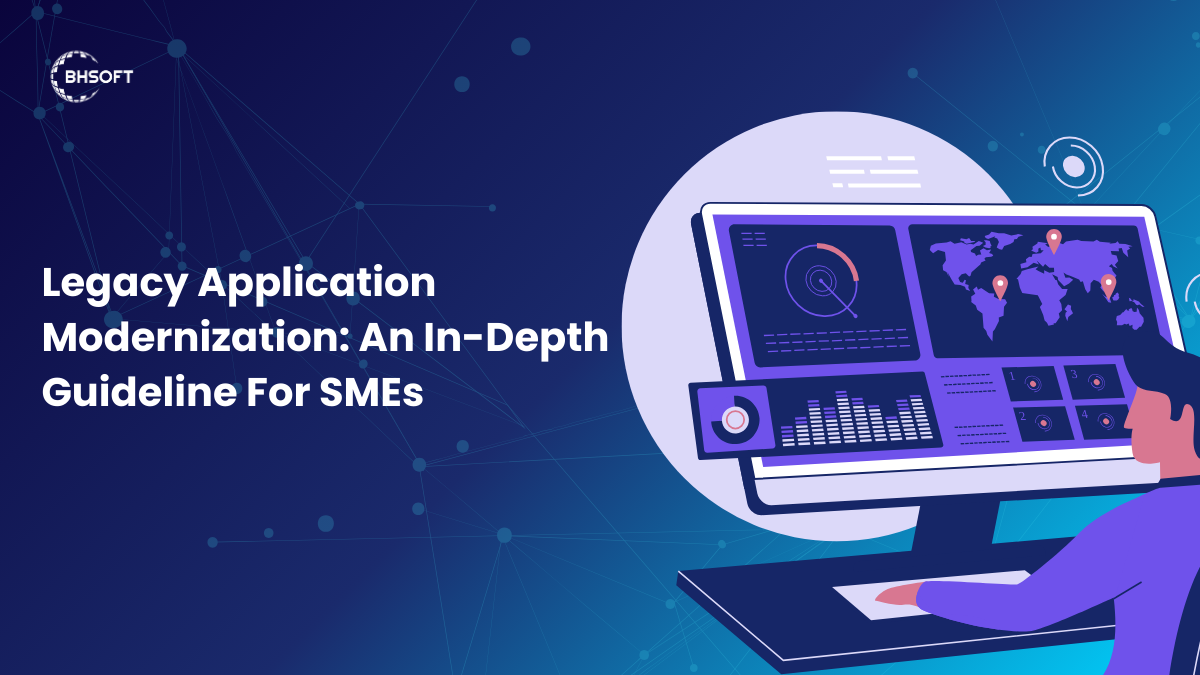 Legacy Application Modernization: An In-Depth Guideline For SMEs