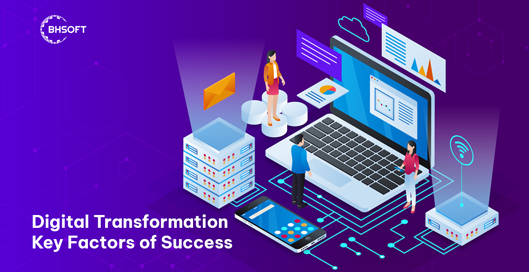Digital transformation: Key factors of success