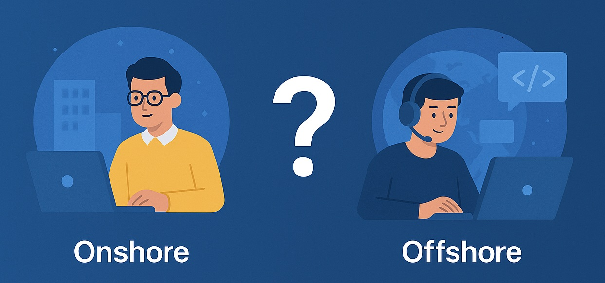 Onshore vs. Offshore: Which is the best choice for business?